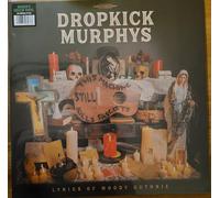 Dropkick Murphys - This Machine Still Kills Fascists