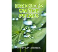 Droplets on the Petals