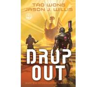 Dropout: A LitRPG Sci-fi Adventure: 2 (System Apocalypse: Liberty)