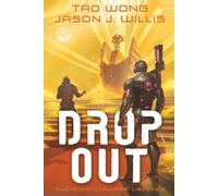 Dropout: A LitRPG Sci-Fi Adventure: 2 (The System Apocalypse: Liberty)