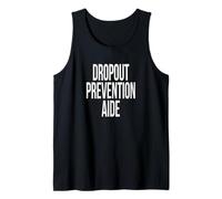 Dropout Prevention Aide Appreciation Day for Work Week Tank Top