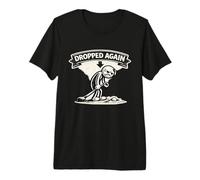 Dropped Again Golf | Golf Ball Drop Humor Penalty Stroke Premium T-Shirt