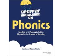Droppin' Knowledge on Phonics: Spelling and Phonics Activities Aligned to the Science of Reading