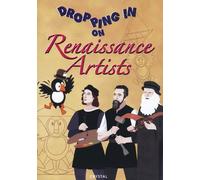 Dropping in on Renaissance Artists