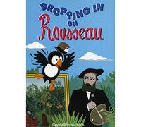 Dropping in on Rousseau