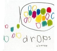 drops