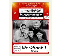 Drops of Monsoon - Workbook 1 for July: A bilingual values-based daily writing workbook for children (GurGyan Digital School - Worldwide Edition) ... ... - Self Study Course 1 (Worldwide Edition))