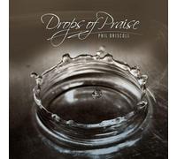 Drops of Praise by Driscoll, Phil (2006) Audio CD