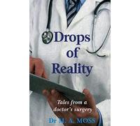 Drops of Reality: Tales from a doctor's surgery: 1
