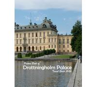 Drottningholm Palace, Stockholm Sweden: A Visual Journey Through Stunning Landmarks.