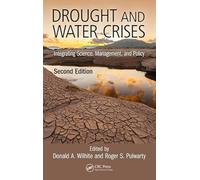 Drought and Water Crises: Integrating Science, Management, and Policy, Second Edition