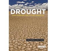 Drought: Past Problems and Future Scenarios
