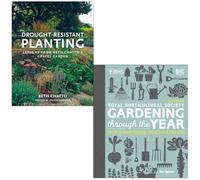 Drought-Resistant Planting By Beth Chatto & RHS Gardening Through the Year By Ian Spence 2 Books Collection Set