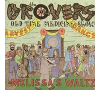 Drovers Old Time Medicine Show - Melissas Waltz