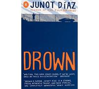 Drown by Junot Diaz (6-Nov-2008) Paperback