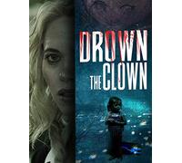 Drown The Clown