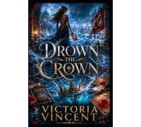 Drown the Crown