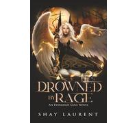 Drowned By Rage: An Everleigh Cole Novel (Everleigh Cole Series)