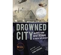 Drowned City: Hurricane Katrina & New Orleans