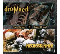 DROWNED / NECROSKINNER - Two Bands From Brazil