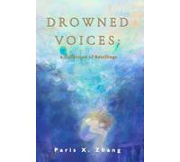 Drowned Voices: a Collection of Retellings