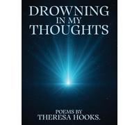DROWNING IN MY THOUGHTS