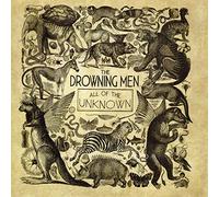 Drowning Men - All Of The Unknown