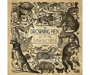 Drowning Men - All Of The Unknown