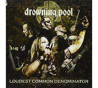 Drowning Pool - Loudest Common Denominator