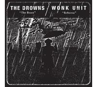 Drowns, the - The Drowns/Wonk Unit [7" VINYL]