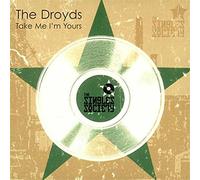 Droyds, The - Take Me I'm Yours
