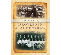 Droylsden and Audenshaw Voices (Tempus Oral History S.)