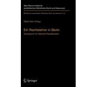 Drr - Ein Rechtslehrer in Berlin Symposium fr Albrecht Randelzhofe - X555z