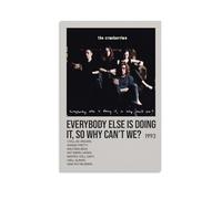 DRU I WQBRBH Everybody Else Is Doing It, So Why Can't We by The Cranberries Aesthetic Wall Art Poster for Living Room Bedroom Decorative Painting Cover Print 12x18inch(30x45cm) Unframe-style