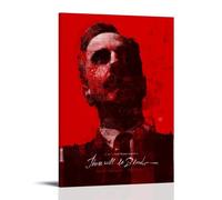 DRU I WQBRBH There Will Be Blood Aesthetic Wall Art Poster for Living Room Bedroom Decorative Painting Cover Print 12x18inch(30x45cm) Frame-style