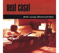 Neal Casal - Fade Away Diamond Time [New Vinyl LP]