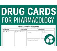 Drug Cards for Pharmacology: Nursing Student Drug Card Book | Medication Note Organizer | 100 Pages Double-Sided