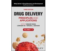 Drug Delivery, 3 Volume Set : Principles and Applications