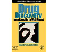 Drug Discovery: From Bedside to Wall Street