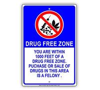 Drug Free Zone You are Within 1000 Feet Church School Work Business Area Warning Notice Aluminum Sign 12x16 Inch