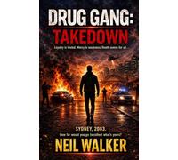 Drug Gang Takedown: A gripping & addictive crime thriller that will have you hooked: 3
