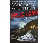 Drug Lord: Volume 2 (High Ground Novels)