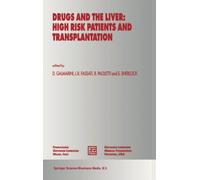 Drugs and the Liver : High Risk Patients and Transplantation