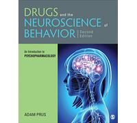 Drugs and the Neuroscience of Behavior: An Introduction to Psychopharmacology