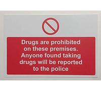 Drugs are Prohibited on These Premises. Anyone Found Taking Drugs Will be reported to The Police Sign - Self Adhesive Vinyl 300mm x 200mm