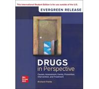 Drugs in Perspective: Causes, Assessment, Family, Prevention, Intervention, and Treatment: 2024 Release ISE