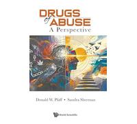 Drugs Of Abuse: A Perspective