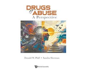 Drugs Of Abuse: A Perspective