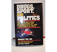 Drugs, Sport and Politics