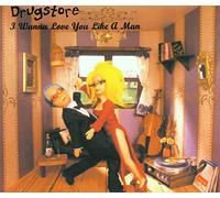 Drugstore - I Wanna Love You